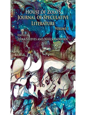 cover image of House of Zolo's Journal of Speculative Literature, Volume 3